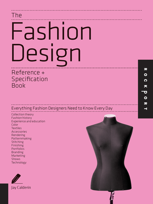 Title details for The Fashion Design Reference & Specification Book by Jay Calderin - Available